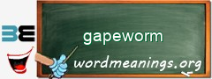 WordMeaning blackboard for gapeworm